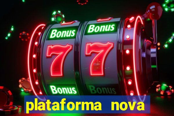 plataforma nova fortune tiger 2024